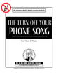 The Turn Off Your Phone Song SATB choral sheet music cover